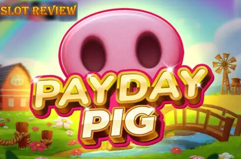 Payday Pig slot